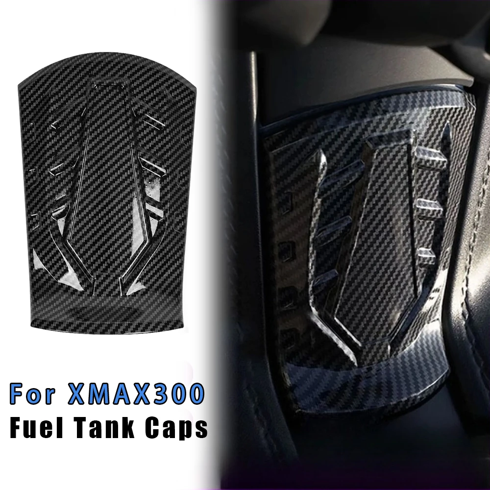 For YAMAHA X-MAX300 XMAX300 X-MAX 300 17-22 Motorcycle Accessories Fuel Tank Cap Decoration Fuel Caps Coves Motorcycles Parts 
For YAMAHA X-MAX300 XMAX300 X-MAX 300 17-22 Motorcycle Accessories Fuel Tank Cap Decoration Fuel Caps Coves Motorcycles Parts