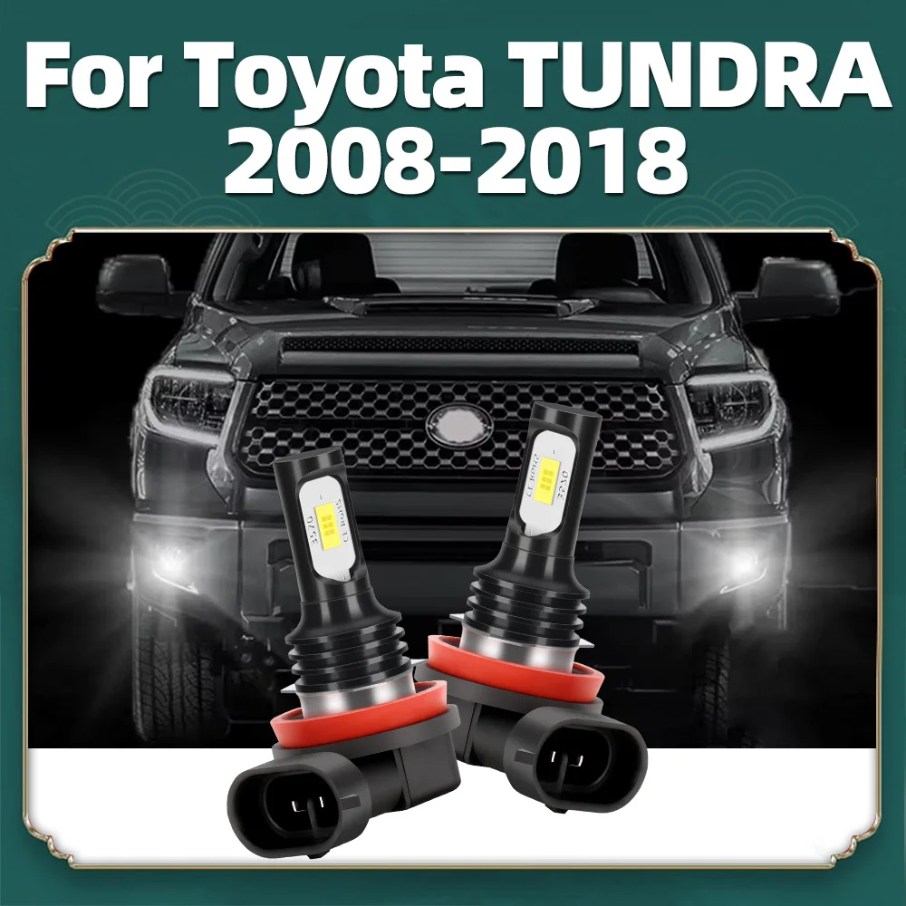 2Pcs LED Lamp 6000K Car Front Fog Light For Toyota TUNDRA 2008 2009 2010 2011 2012 2013 2014 2015 2016 2017 2018 Accessories
2Pcs LED Lamp 6000K Car Front Fog Light For Toyota TUNDRA 2008 2009 2010 2011 2012 2013 2014 2015 2016 2017 2018 Accessories
