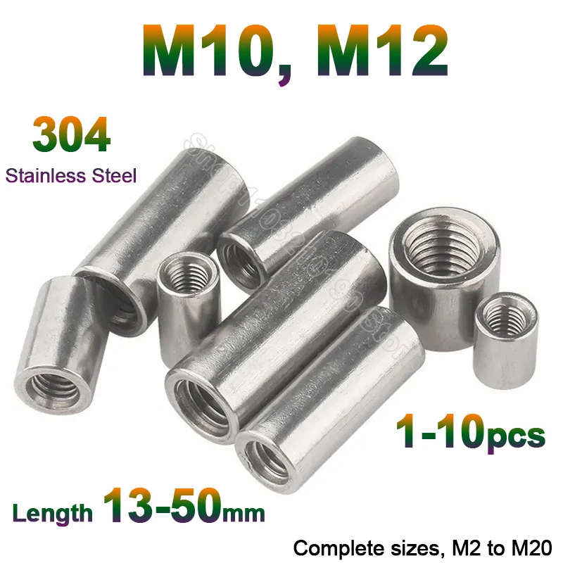1-10Pcs M10 M12 304 Stainless Steel Extension Round Column Joint Coupling Nut Cylindrical Connector Joint Sleeve Tubular Nuts
1-10Pcs M10 M12 304 Stainless Steel Extension Round Column Joint Coupling Nut Cylindrical Connector Joint Sleeve Tubular Nuts