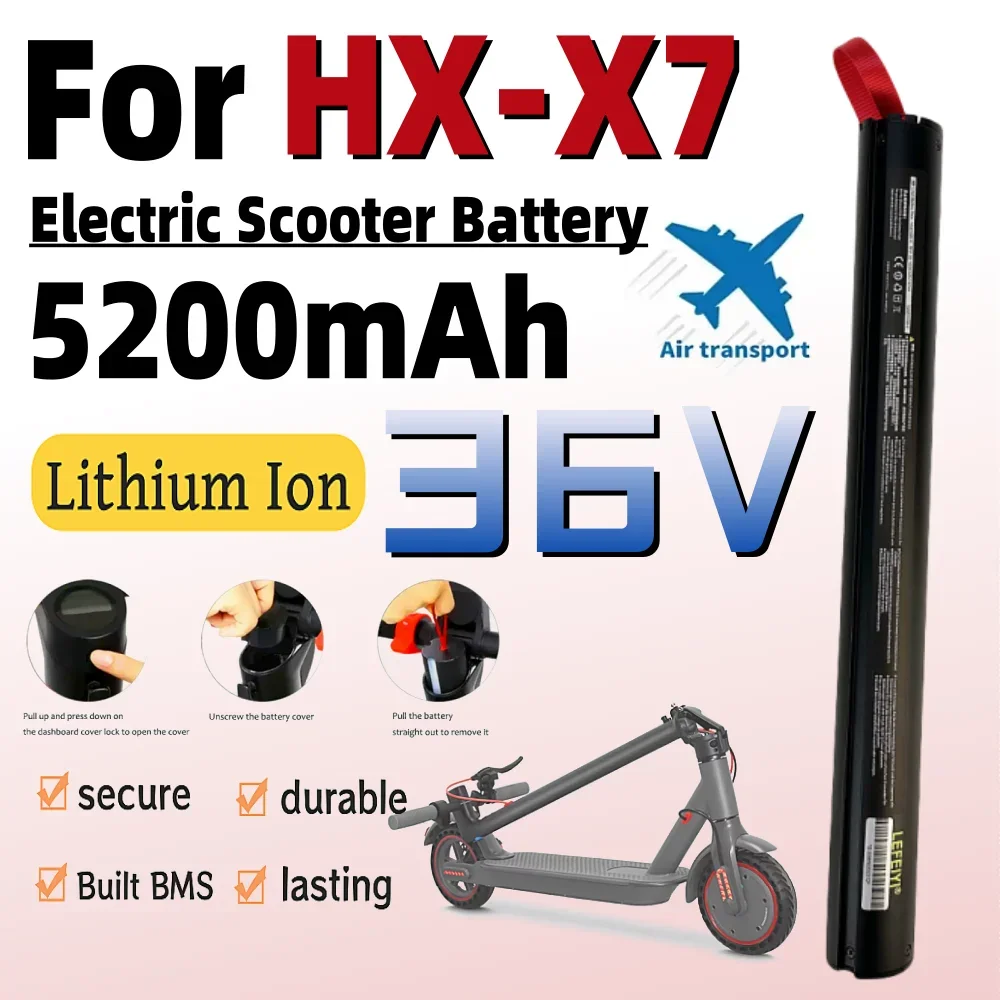 HX-X7 36V 5.2Ah Electric Scooter Battery 5200mAh Li-ion Rechargeable Battery Built-in BMS
HX-X7 36V 5.2Ah Electric Scooter Battery 5200mAh Li-ion Rechargeable Battery Built-in BMS