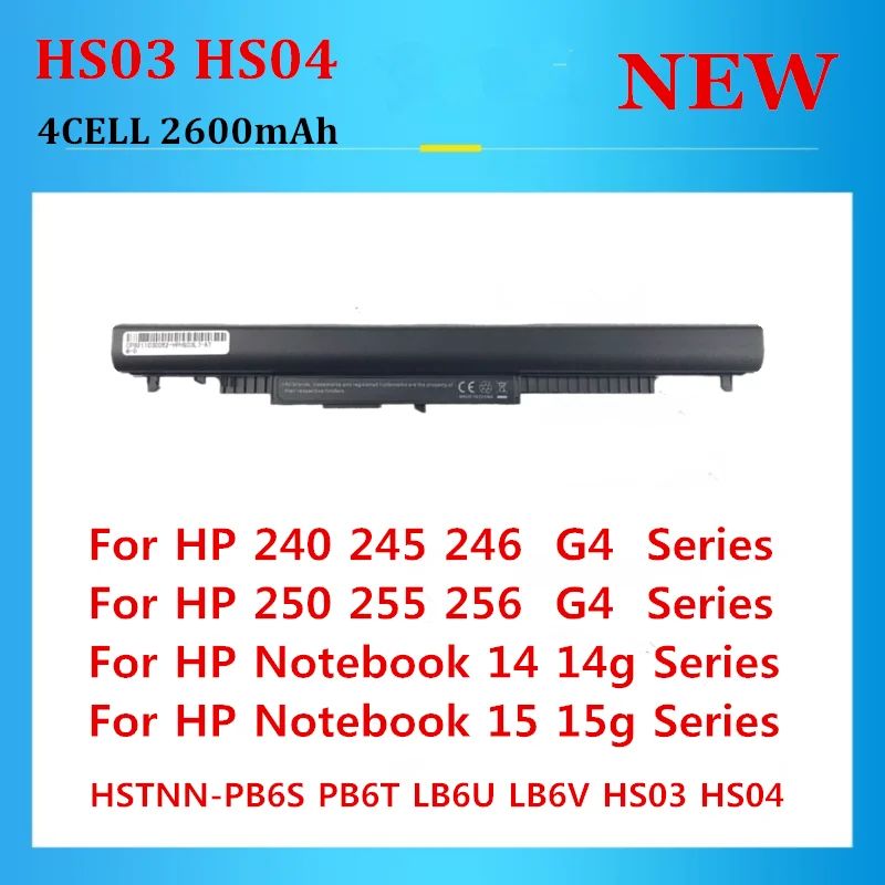 New HS04 HS03 Laptop Battery for HP TPN-C125 TPN-C126 TPN-C128 TPN-I119 HSTNN-PB6T HSTNN-IB6Lb 4cells
New HS04 HS03 Laptop Battery for HP TPN-C125 TPN-C126 TPN-C128 TPN-I119 HSTNN-PB6T HSTNN-IB6Lb 4cells