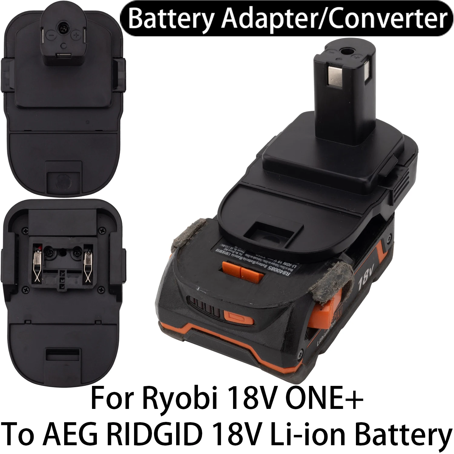 Battery Adapter For Ryobi 18V ONE+ Li-ion Tool To AEG RIDGID 18V Li-ion Battery Adapter Converter Power Tool Accessory
Battery Adapter For Ryobi 18V ONE+ Li-ion Tool To AEG RIDGID 18V Li-ion Battery Adapter Converter Power Tool Accessory