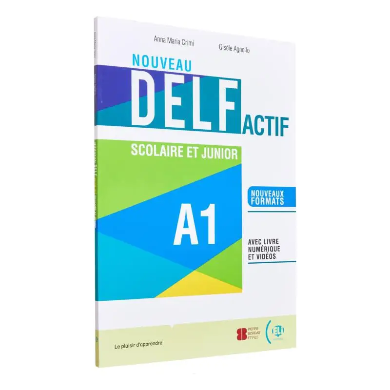 NOUVEAU DELF Actif Scolaire Et Junior Livre Livre Actif ELI Link App A1 Anna Maria Crimi And G (22) Agnello 9788853633019
NOUVEAU DELF Actif Scolaire Et Junior Livre Livre Actif ELI Link App A1 Anna Maria Crimi And G (22) Agnello 9788853633019