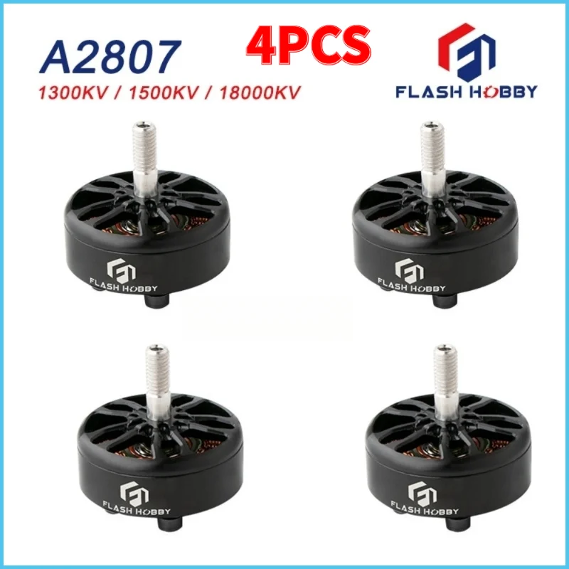 FLASHHOBBY A2807 4PCS Brushless Motor 4S-6S 1300/1500/1800KV for FPV Long Range Freestyle Drone DIY Parts
FLASHHOBBY A2807 4PCS Brushless Motor 4S-6S 1300/1500/1800KV for FPV Long Range Freestyle Drone DIY Parts