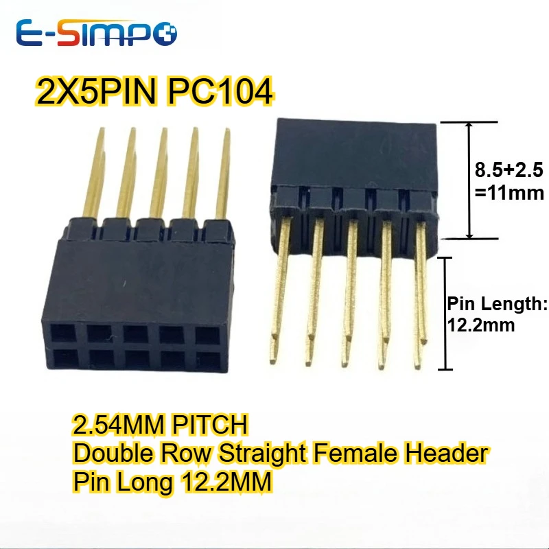 5PCS 2.54mm Pitch PC104 2X5P Double Row Female Header Socket Connector Plastic Height 8.5+2.5=11mm Pin Long 12.2MM Gold-plated
5PCS 2.54mm Pitch PC104 2X5P Double Row Female Header Socket Connector Plastic Height 8.5+2.5=11mm Pin Long 12.2MM Gold-plated