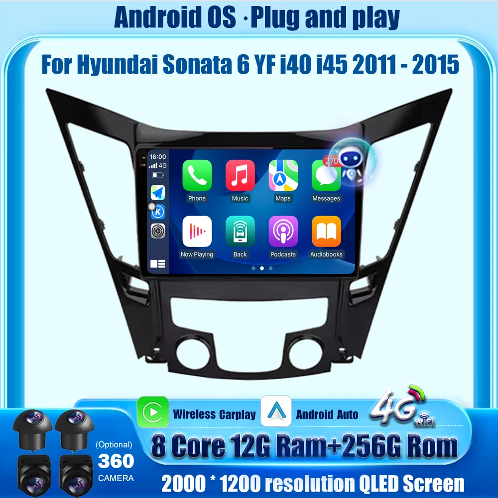 Wireless Carplay For Hyundai Sonata 6 YF i40 i45 2011 - 2015 Android 16 Auto Car Radio Multimedia Player GPS Bluetooth No 2din
Wireless Carplay For Hyundai Sonata 6 YF i40 i45 2011 - 2015 Android 16 Auto Car Radio Multimedia Player GPS Bluetooth No 2din