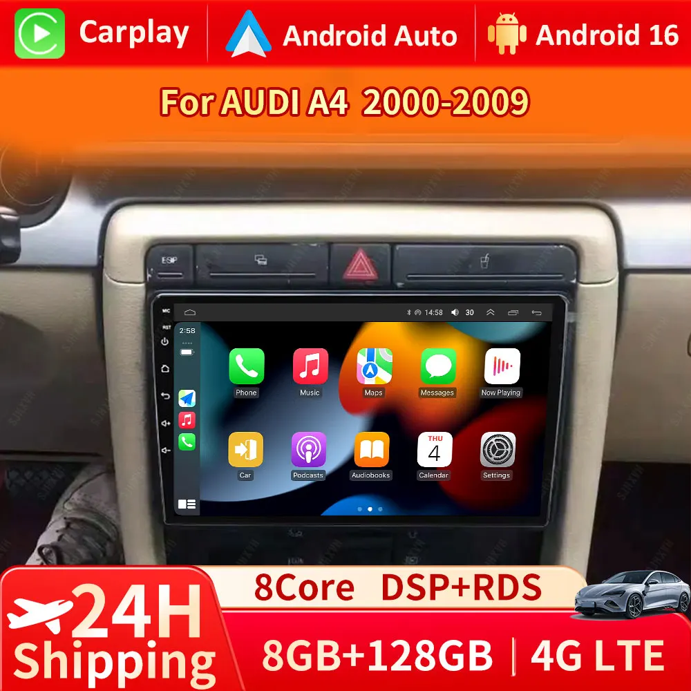 Android 16 Car Radio Carplay For Audi A4 2 3 B6 B7 S4 RS4 2000 2001 2002-2009 Stereo Multimedia Video Player auto Car Screen
Android 16 Car Radio Carplay For Audi A4 2 3 B6 B7 S4 RS4 2000 2001 2002-2009 Stereo Multimedia Video Player auto Car Screen