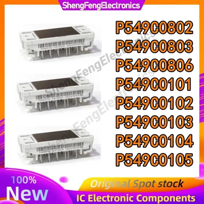 P549C0802 P549C0803 P549C0806 P549C0101 P549C0102 P549C0103 P549C0104 P549C0105 MODULE in stock
P549C0802 P549C0803 P549C0806 P549C0101 P549C0102 P549C0103 P549C0104 P549C0105 MODULE in stock