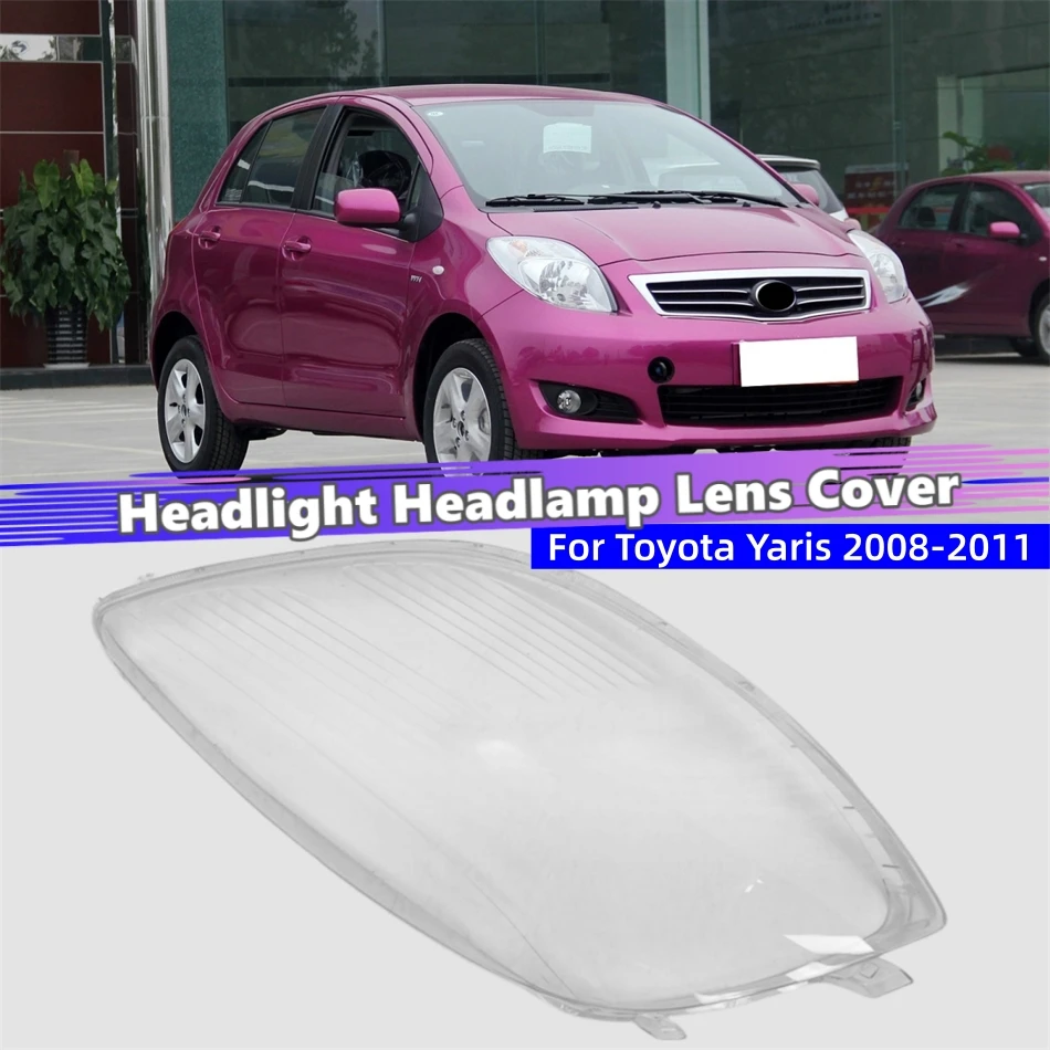 For Toyota Yaris 2008 2009 2010 2011 Accessory Cars Front Lamp Lens Glass Cover Car Front Headlight Lens Cover Lights Shell
For Toyota Yaris 2008 2009 2010 2011 Accessory Cars Front Lamp Lens Glass Cover Car Front Headlight Lens Cover Lights Shell