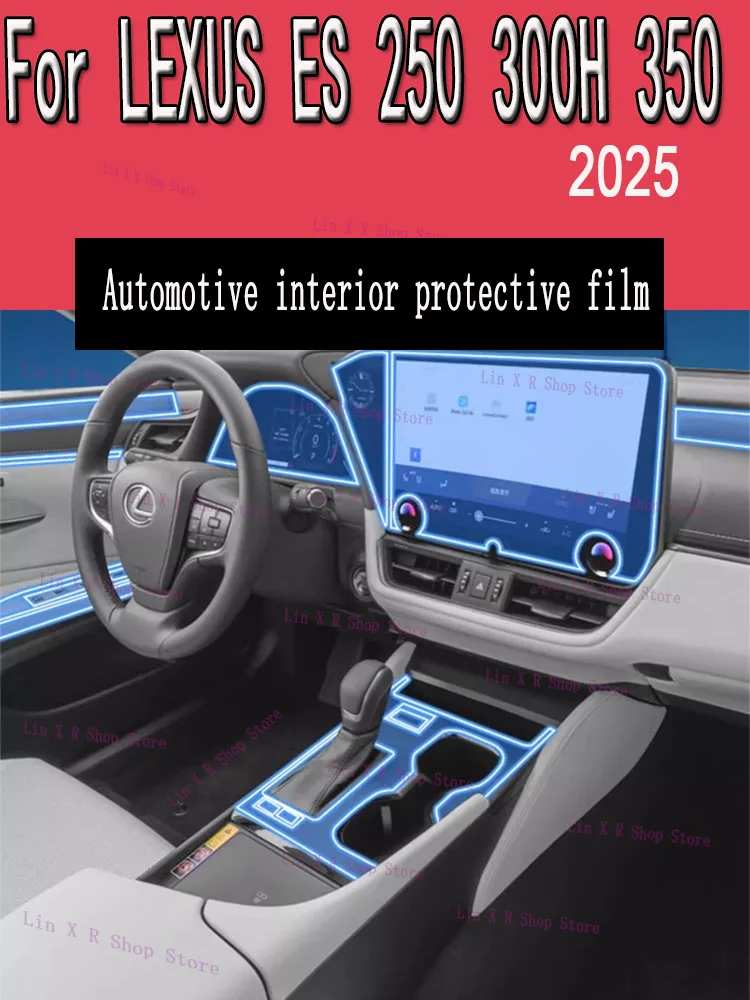 For LEXUS ES 250 300H 350(2025)Interior modification screen instrument panel central control transparent TPU protective film 
For LEXUS ES 250 300H 350(2025)Interior modification screen instrument panel central control transparent TPU protective film