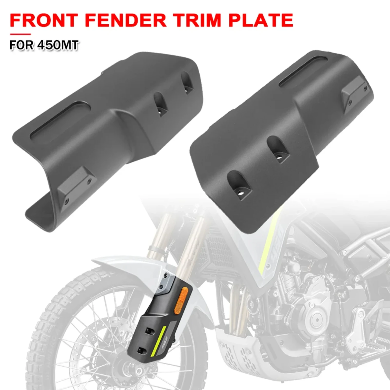 Motorcycle Front Fender Trim Plate Left And Right Mudguard Decoration Guard Mud Shield Accessories For CFMOTO 450MT MT450 450 MT
Motorcycle Front Fender Trim Plate Left And Right Mudguard Decoration Guard Mud Shield Accessories For CFMOTO 450MT MT450 450 MT