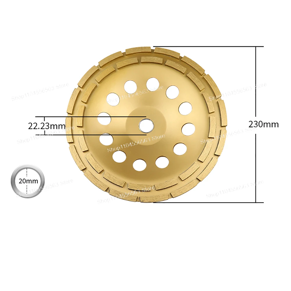 230mm Diamond Grinding Wheel Double Row for Marble Granite 9 Inch Angle Grinder Disc 20mm/22.23mm Hole
230mm Diamond Grinding Wheel Double Row for Marble Granite 9 Inch Angle Grinder Disc 20mm/22.23mm Hole