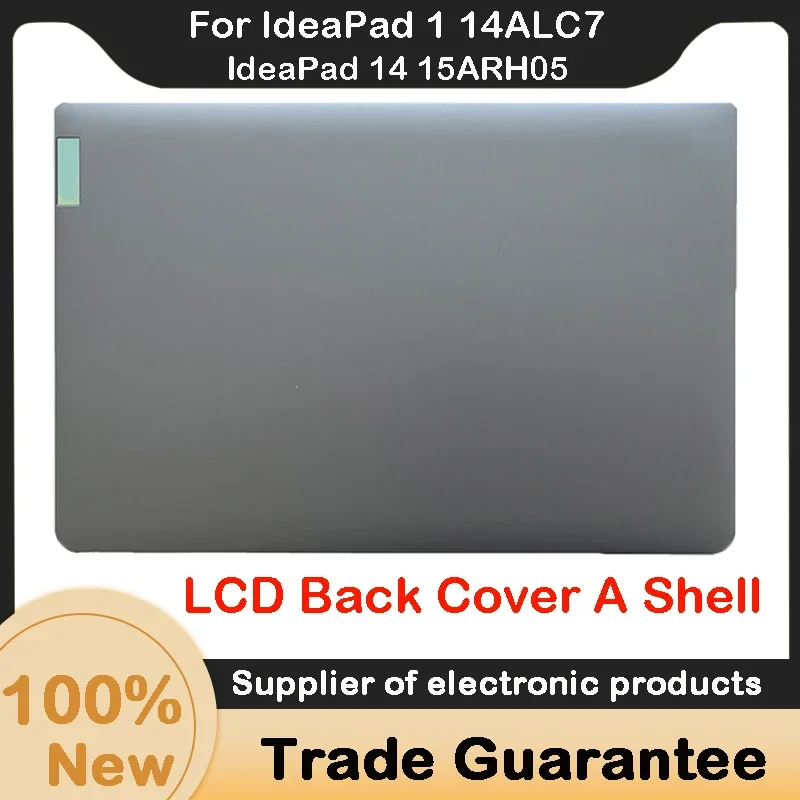 New For Lenovo IdeaPad 1 14ALC7 IdeaPad 14 15ARH05 LCD Back Cover A Shell AP3L5000132
New For Lenovo IdeaPad 1 14ALC7 IdeaPad 14 15ARH05 LCD Back Cover A Shell AP3L5000132