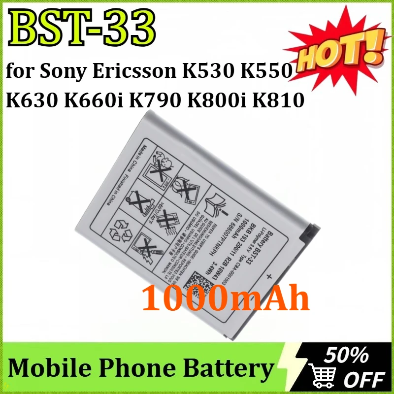 3.6V 1000mAh BST-33 for Sony Ericsson K530 K550 K630 K660i K790 K800i K810 K810i K790i K800 Hight Quality Mobile Phone Battery
3.6V 1000mAh BST-33 for Sony Ericsson K530 K550 K630 K660i K790 K800i K810 K810i K790i K800 Hight Quality Mobile Phone Battery