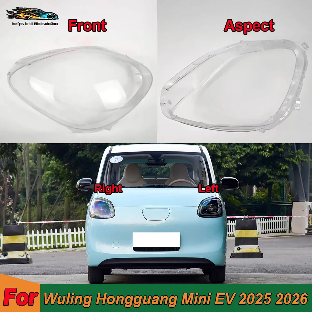Car Front Headlight cover For Wuling Hongguang 2025 2026 Mini EV Headlamp Cover Transparent Lampshade Lamp Shade Headlight Shell
Car Front Headlight cover For Wuling Hongguang 2025 2026 Mini EV Headlamp Cover Transparent Lampshade Lamp Shade Headlight Shell