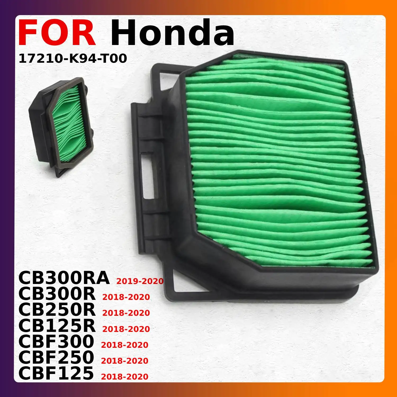 Motorcycle Parts Air Filter Sponge For Honda CB300RA CB300R CB250R CB125R CBF300 CBF250 CBF125 Honda 17210-K94-T00
Motorcycle Parts Air Filter Sponge For Honda CB300RA CB300R CB250R CB125R CBF300 CBF250 CBF125 Honda 17210-K94-T00