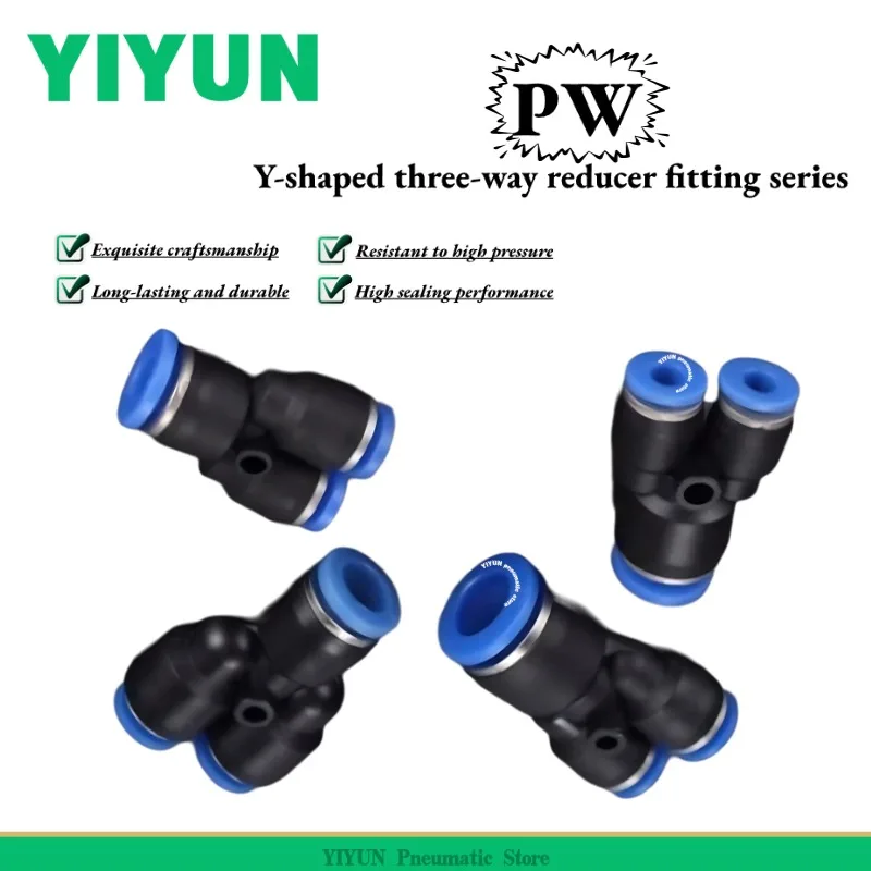 PW6-4 PW8-4 PW8-6 PW10-6 PW10-8 PW12-8 PW12-10 PW16-12 YIYUN Pneumatic components Y-shaped three-way reducer fitting PW series
PW6-4 PW8-4 PW8-6 PW10-6 PW10-8 PW12-8 PW12-10 PW16-12 YIYUN Pneumatic components Y-shaped three-way reducer fitting PW series