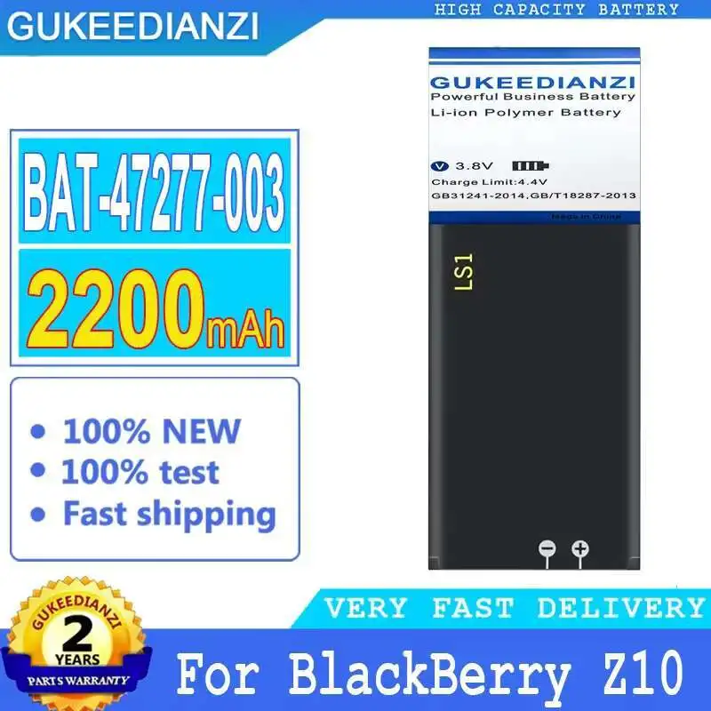 Fast Charging Bat-47277-003 For Blackberry Z10 STL100-2-1-3 BBSTL100-4W Bat-47277-00 Reliable Power 2200Mah Mobile Phone Battery
Fast Charging Bat-47277-003 For Blackberry Z10 STL100-2-1-3 BBSTL100-4W Bat-47277-00 Reliable Power 2200Mah Mobile Phone Battery
