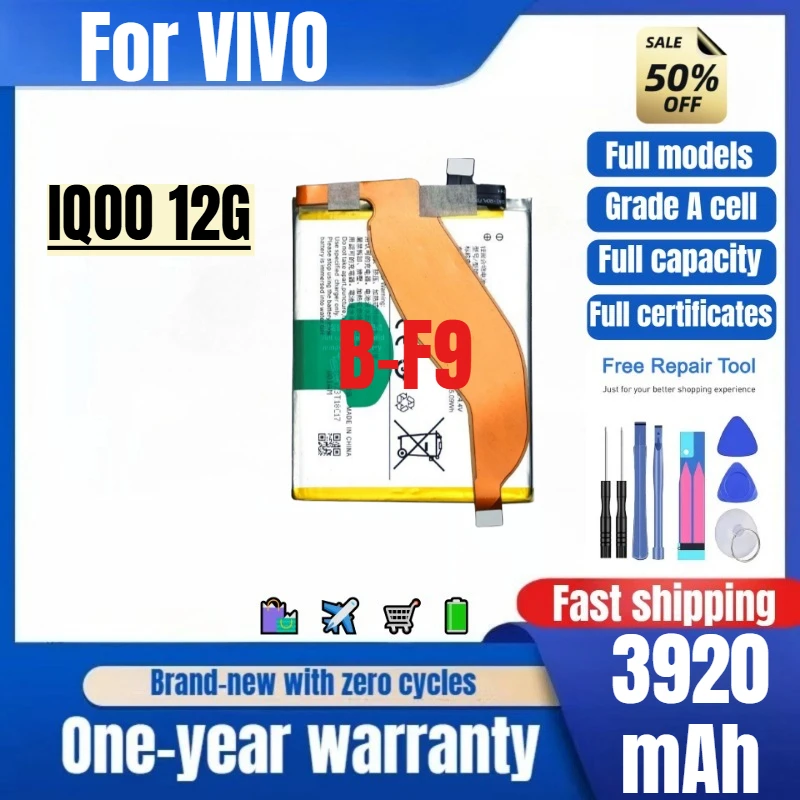 B-F9 for VIVO IQOO 12G Phone Battery 0 Cycle High Quality High Capacity Battery Replacement Bateria Grade A Cell with Tools
B-F9 for VIVO IQOO 12G Phone Battery 0 Cycle High Quality High Capacity Battery Replacement Bateria Grade A Cell with Tools
