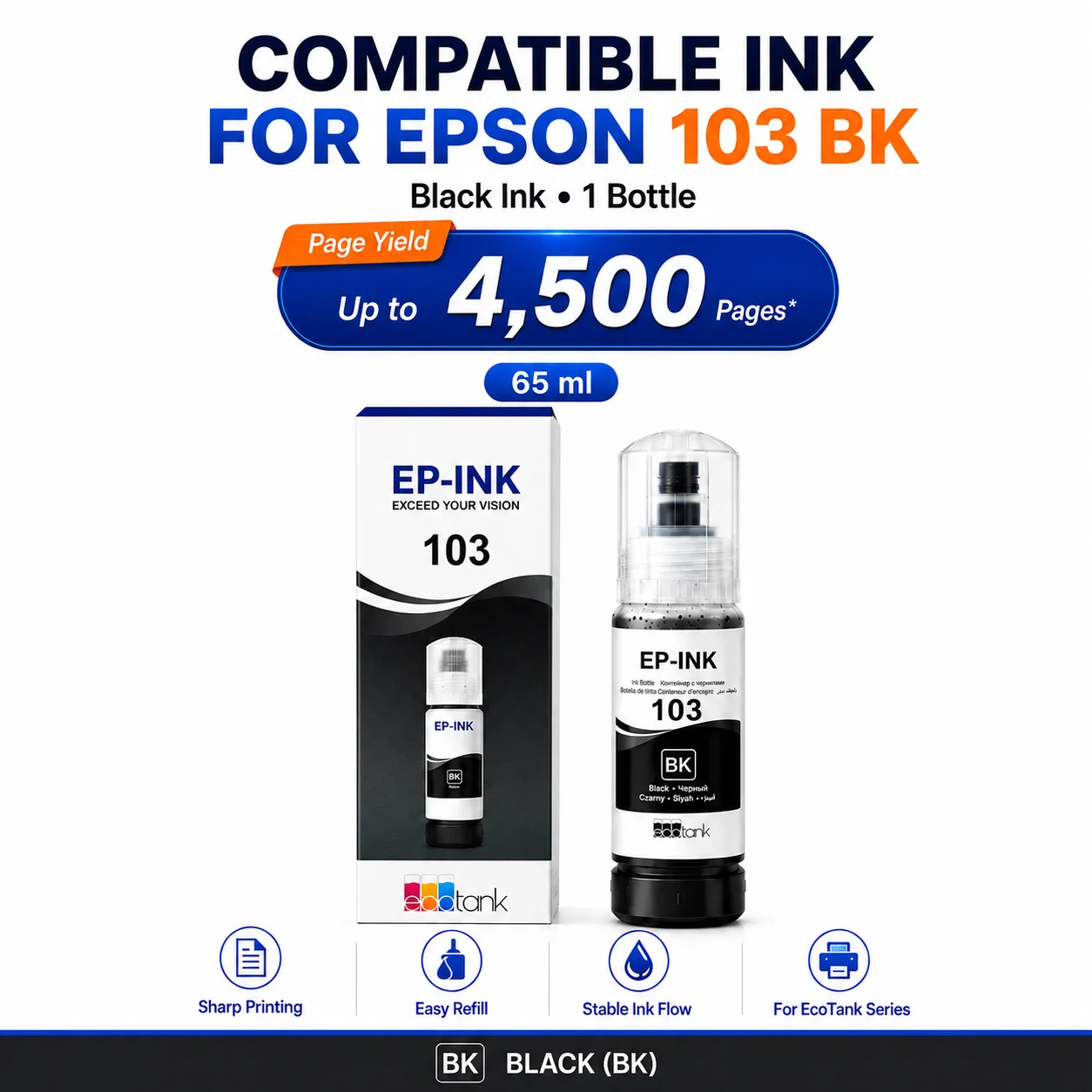 Compatible Black Ink for Epson 103 BK, 65ml Refill Bottle, Sharp Printing, Stable Ink Flow, High Yield EcoTank
Compatible Black Ink for Epson 103 BK, 65ml Refill Bottle, Sharp Printing, Stable Ink Flow, High Yield EcoTank
