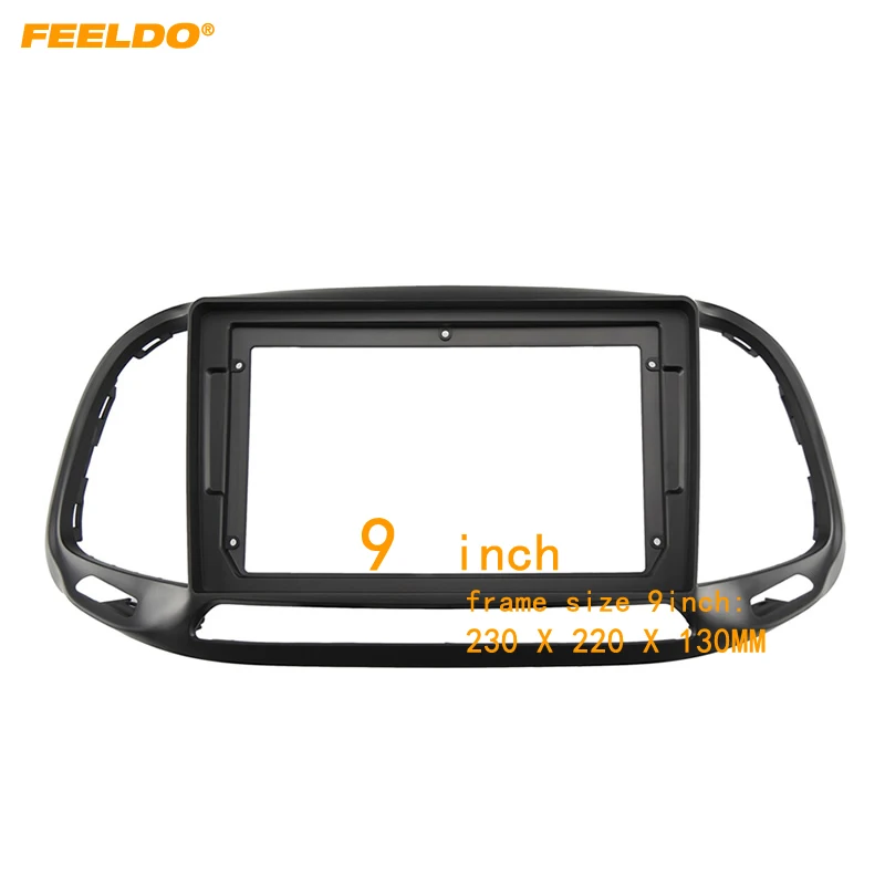 FEELDO Car Audio 9" Big Screen DVD Fascia Frame Adapter For Fiat Doblo 2015 2Din Dash Installation Panel Frame Kit #HQ7255
FEELDO Car Audio 9" Big Screen DVD Fascia Frame Adapter For Fiat Doblo 2015 2Din Dash Installation Panel Frame Kit #HQ7255