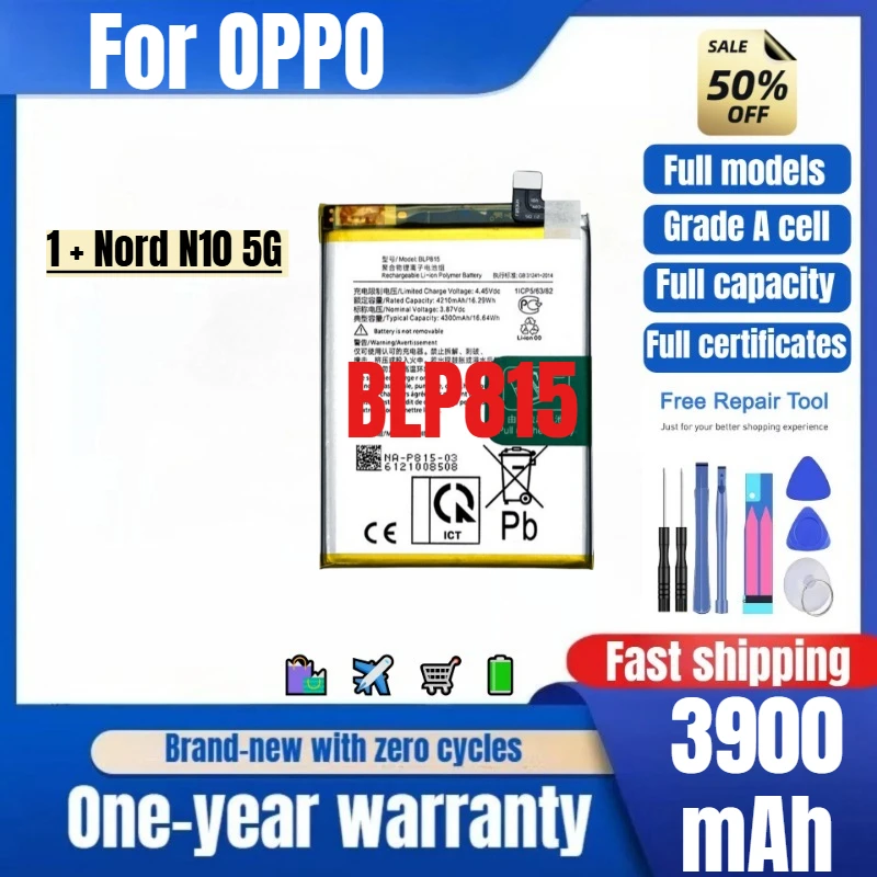 BLP815 for OPPO 1 + Nord N10 5G Phone Battery 0 Cycle High Quality High Capacity Replacement Bateria Grade A Cell with Tools
BLP815 for OPPO 1 + Nord N10 5G Phone Battery 0 Cycle High Quality High Capacity Replacement Bateria Grade A Cell with Tools