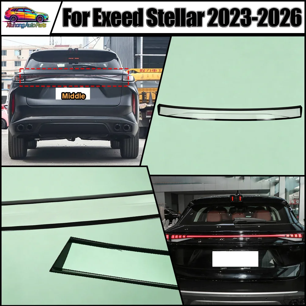 Middle Through Light Car Rear Light Accessories 2023 2024-2026 For Exeed Stellar Replacement Parts Brake Lights Housing Cover
Middle Through Light Car Rear Light Accessories 2023 2024-2026 For Exeed Stellar Replacement Parts Brake Lights Housing Cover