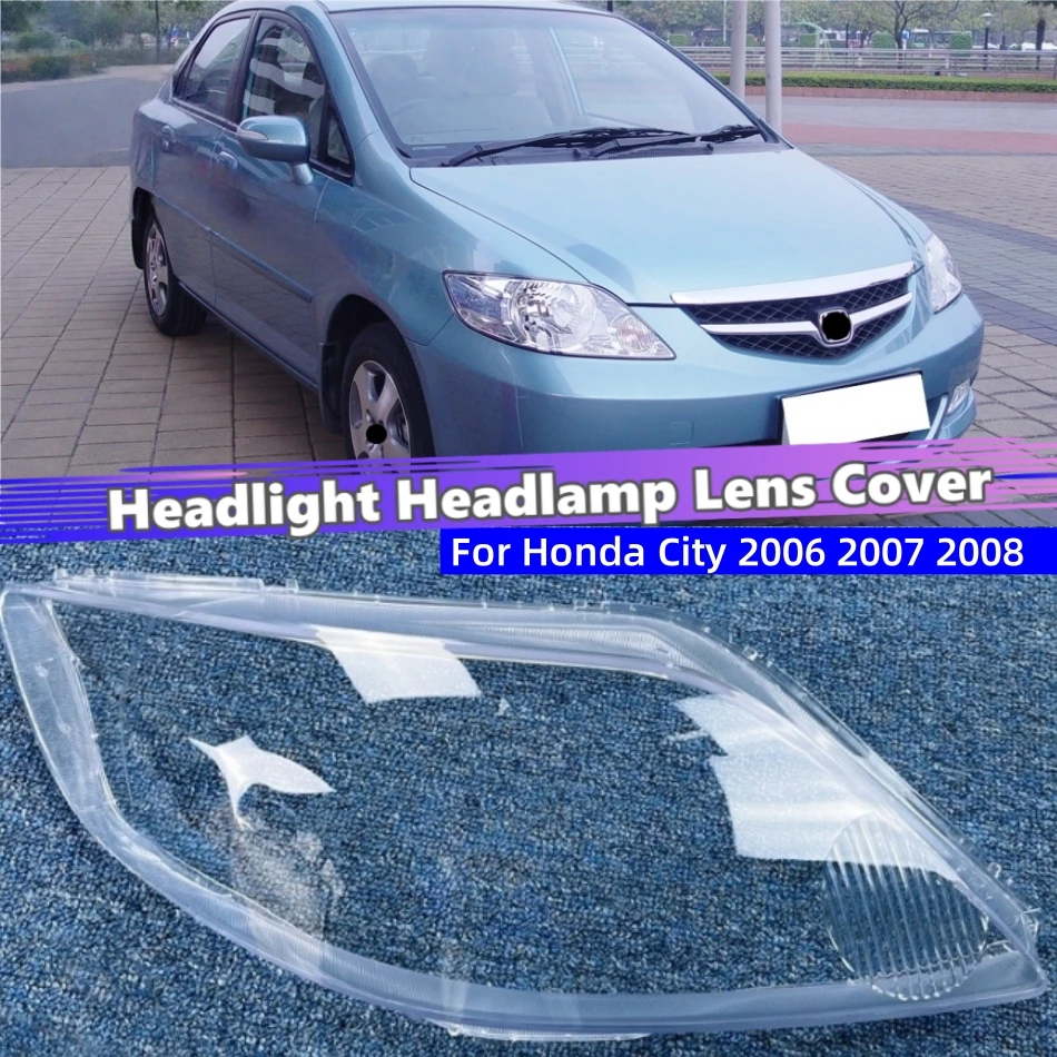 For Honda City 2006 2007 2008 Car Replacement Parts Lampshades Lamp Shell Headlamp Car Front Headlight Lens Cover Lights Shell
For Honda City 2006 2007 2008 Car Replacement Parts Lampshades Lamp Shell Headlamp Car Front Headlight Lens Cover Lights Shell