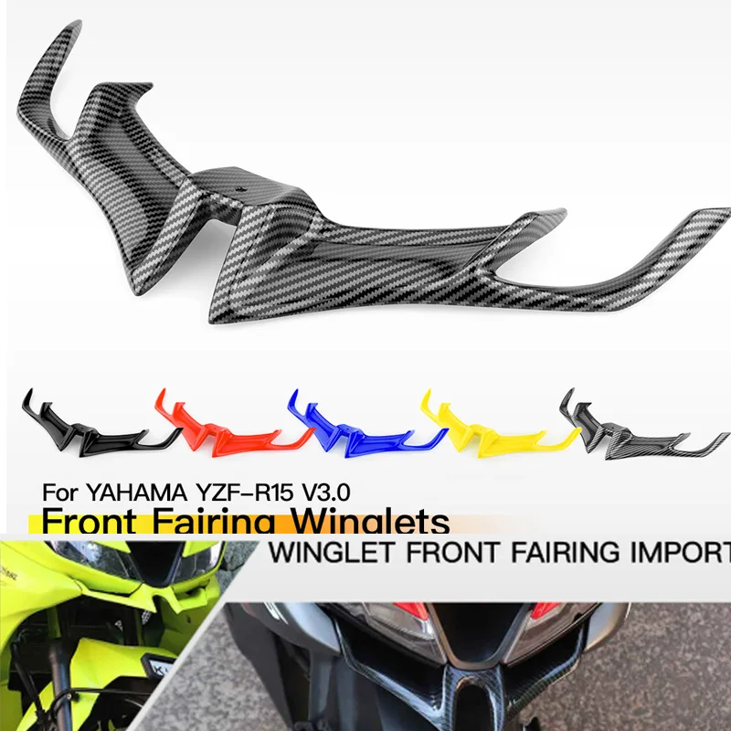 Motorcycle Front Fairing Winglets Air Intake Front Spoiler Beak Wing Cover For YAMAHA R15 V3.0 2017-2021 Motorcycle Accessories
Motorcycle Front Fairing Winglets Air Intake Front Spoiler Beak Wing Cover For YAMAHA R15 V3.0 2017-2021 Motorcycle Accessories