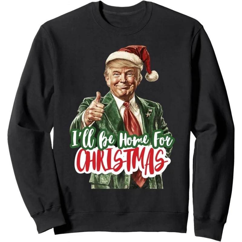 Men's and Women's Sports and Leisure Fashionable Long Sleeve, I Will Go Home for Christmas, Trump 2024 Sportswear
Men's and Women's Sports and Leisure Fashionable Long Sleeve, I Will Go Home for Christmas, Trump 2024 Sportswear