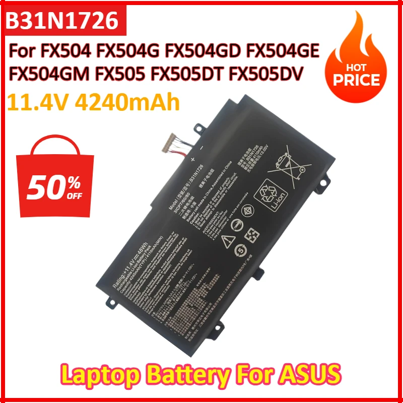 11.4V 4240mAh B31N1726 Laptop Battery For ASUS TUF Gaming FX504 FX504G FX504GD FX504GE FX504GM FX505 FX505DT FX505DV FX80 FX80G
11.4V 4240mAh B31N1726 Laptop Battery For ASUS TUF Gaming FX504 FX504G FX504GD FX504GE FX504GM FX505 FX505DT FX505DV FX80 FX80G