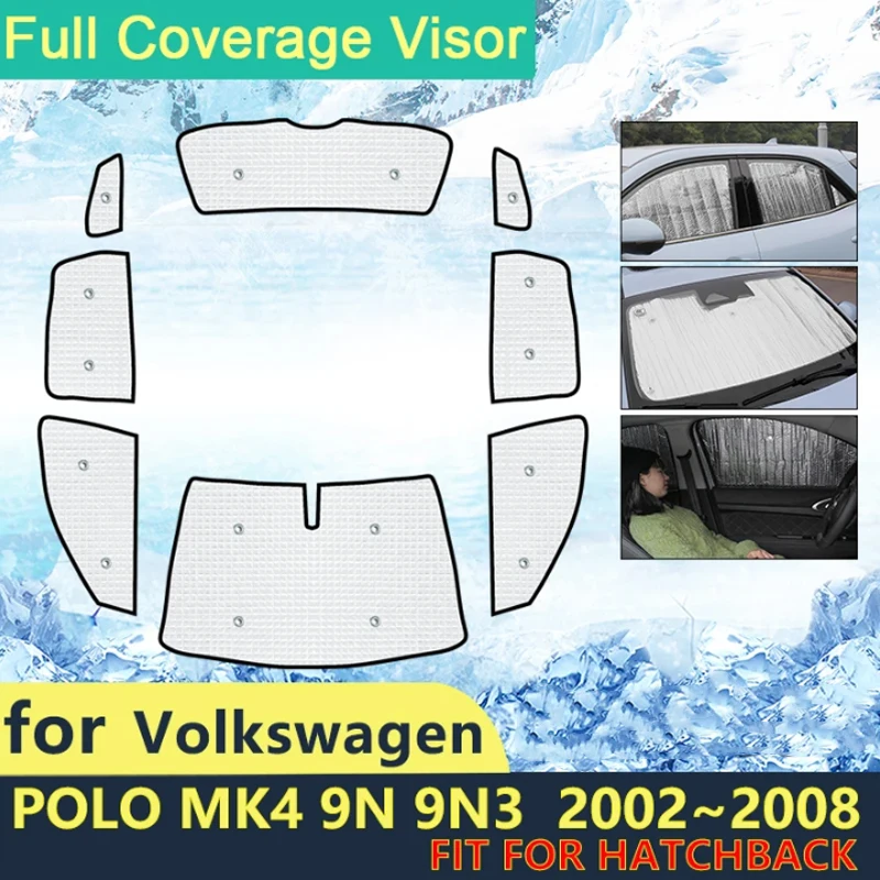 Full Covers Sunshades For Volkswagen VW POLO MK4 2002~2008 Car Sun Protection Windshields Side Window Visor Shaby Accessories
Full Covers Sunshades For Volkswagen VW POLO MK4 2002~2008 Car Sun Protection Windshields Side Window Visor Shaby Accessories