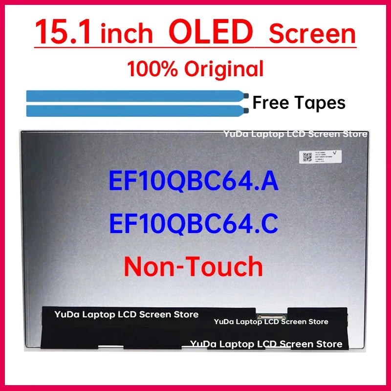 15,1-дюймовый OLED LCD-экран EF10QBC64.A C для Lenovo IdeaPad Slim 5 15ARP10, замена матричной панели дисплея, eDP, 40 контактов, без сенсорного управления
15,1-дюймовый OLED LCD-экран EF10QBC64.A C для Lenovo IdeaPad Slim 5 15ARP10, замена матричной панели дисплея, eDP, 40 контактов, без сенсорного управления