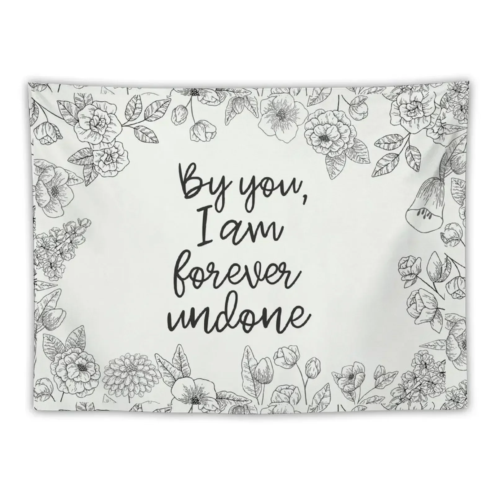By You, I Am Forever Undone Tapestry Room Decor Cute Hanging Wall Bedroom Decor Aesthetic Tapestry
By You, I Am Forever Undone Tapestry Room Decor Cute Hanging Wall Bedroom Decor Aesthetic Tapestry