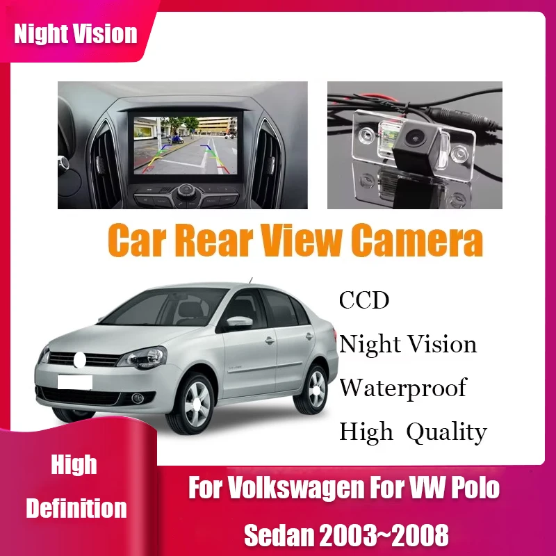 Автомобильная камера заднего вида для Volkswagen VW Polo Sedan 2003 ~ 2008 CCD Full HD камера ночного видения резервная парковочная камера
Автомобильная камера заднего вида для Volkswagen VW Polo Sedan 2003 ~ 2008 CCD Full HD камера ночного видения резервная парковочная камера