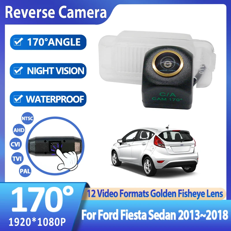 170°AHD 1080P Fisheye Car License Plate Rear View Vehicle Camera For Ford Fiesta Sedan 2013 2014 2015 2016 2017 2018 Accessories
170°AHD 1080P Fisheye Car License Plate Rear View Vehicle Camera For Ford Fiesta Sedan 2013 2014 2015 2016 2017 2018 Accessories