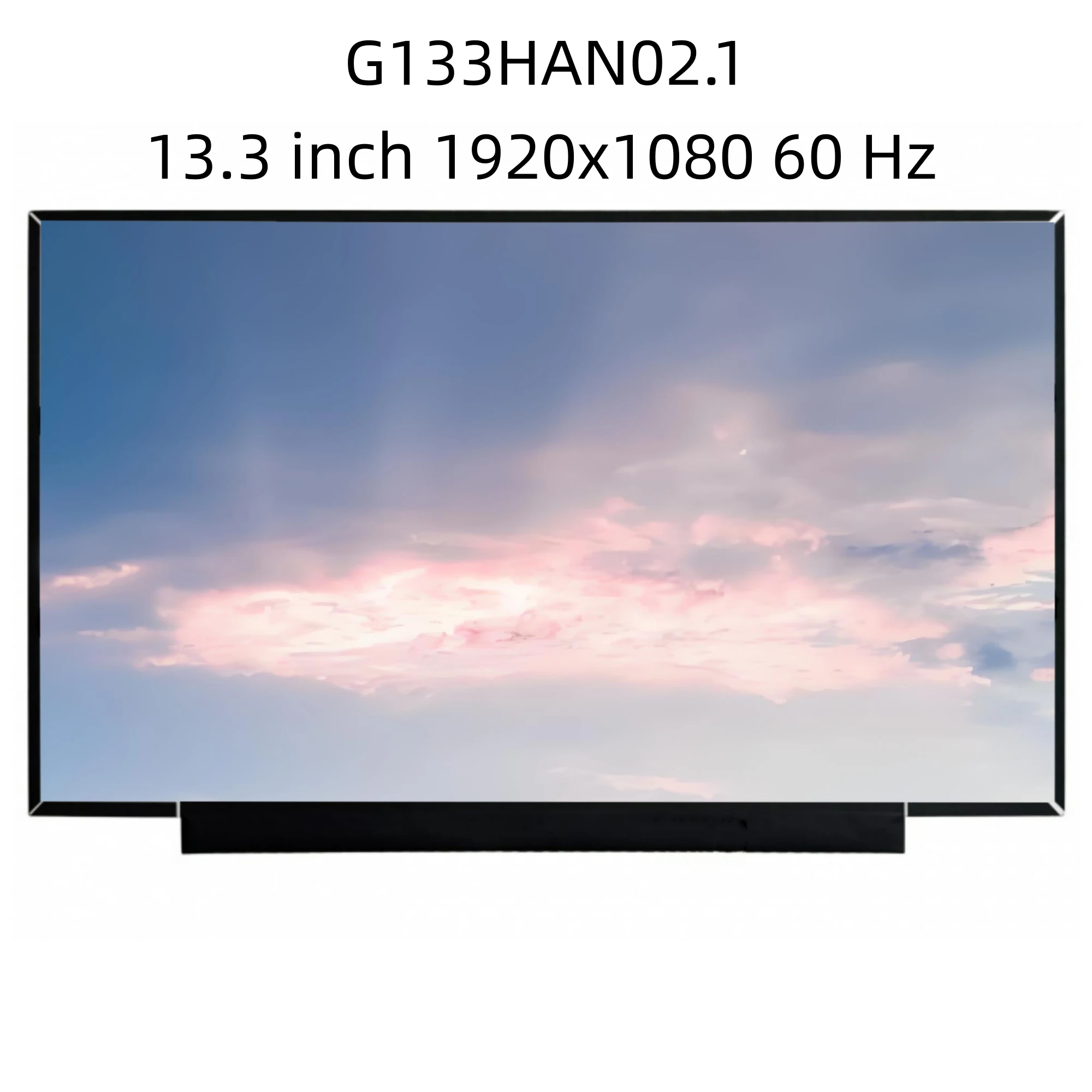 G133HAN02.1 13.3'' NEW Original Display Replacement Panel Matrix Laptop LCD screen
G133HAN02.1 13.3'' NEW Original Display Replacement Panel Matrix Laptop LCD screen