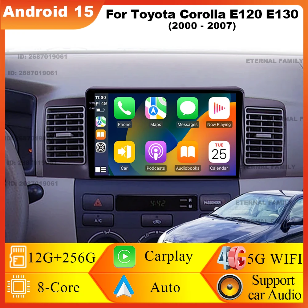 12+256G Car Radio Stereo Player Wireless for Toyota Corolla E120 E130 2000 - 2007 2Din GPS Android 15 System Vehicle Autoradio 
12+256G Car Radio Stereo Player Wireless for Toyota Corolla E120 E130 2000 - 2007 2Din GPS Android 15 System Vehicle Autoradio