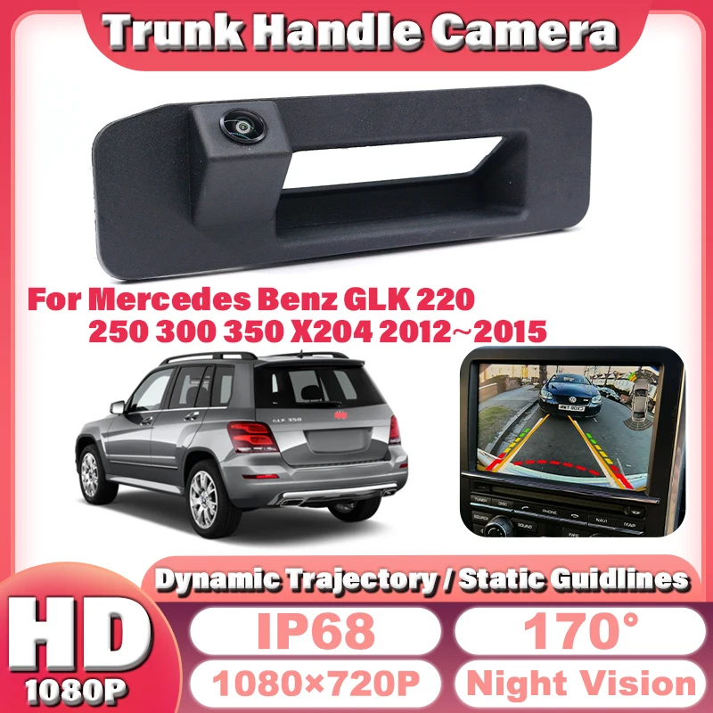 Камера заднего вида, ручка багажника автомобиля, резервная парковочная камера заднего вида для Mercedes Benz GLK 220 250 300 350 X204 2012 2013 2014 2015
Камера заднего вида, ручка багажника автомобиля, резервная парковочная камера заднего вида для Mercedes Benz GLK 220 250 300 350 X204 2012 2013 2014 2015