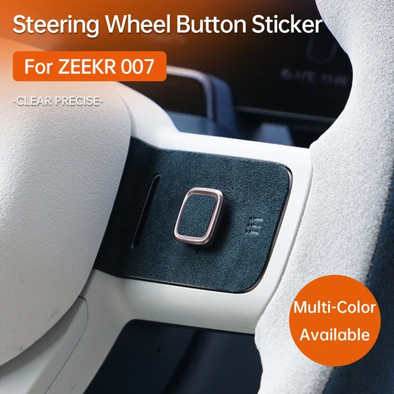 For ZEEKR 007 Suede Car Steering Wheel Sticker 007 Car Steering Wheel Push Button Sticker Interior Decoration Accessories
For ZEEKR 007 Suede Car Steering Wheel Sticker 007 Car Steering Wheel Push Button Sticker Interior Decoration Accessories
