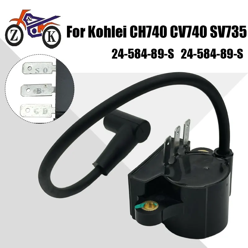 1Pcs Engine Ignition Coil For Kohlei CH740 CV740 SV735 SV740 GT1554 Replacement 24-584-89-S 24-584-63-S 24-584-52-S 24-584-90-S
1Pcs Engine Ignition Coil For Kohlei CH740 CV740 SV735 SV740 GT1554 Replacement 24-584-89-S 24-584-63-S 24-584-52-S 24-584-90-S