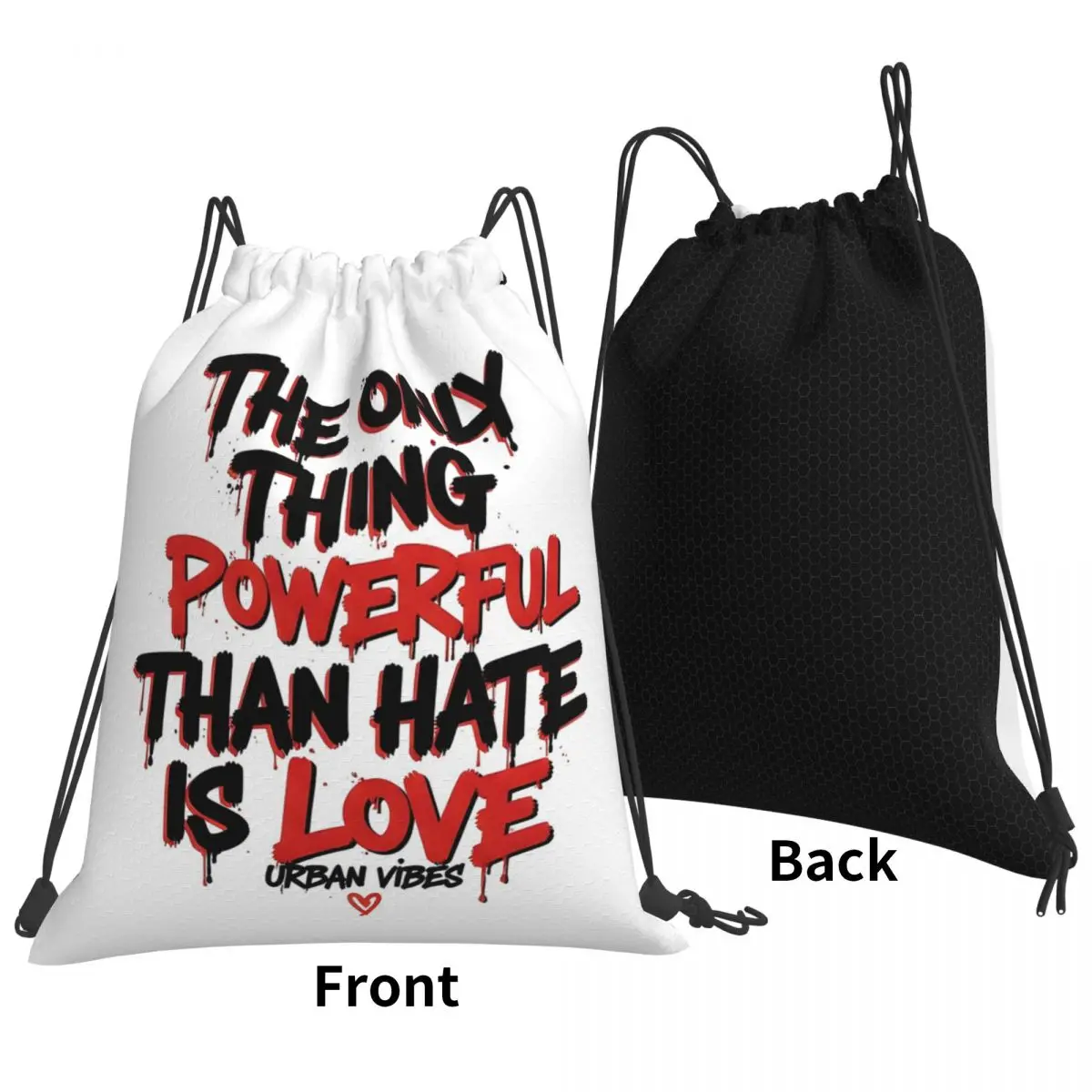 Only Thing More Powerful Than Hate Is Love Backpacks Multi-function Drawstring Bags Sports Bag Book Bags for Travel School
Only Thing More Powerful Than Hate Is Love Backpacks Multi-function Drawstring Bags Sports Bag Book Bags for Travel School