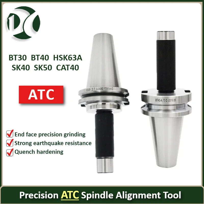 Precision ATC Spindle Alignment Tool for BT30, BT40, HSK63A, SK40, CAT40 – for Auto Tool Changer Calibration & Detection
Precision ATC Spindle Alignment Tool for BT30, BT40, HSK63A, SK40, CAT40 – for Auto Tool Changer Calibration & Detection