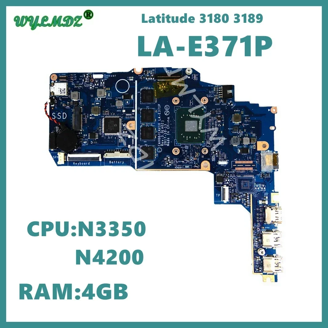 LA-E371P с N3350 N4200 CPU 4G RAM материнская плата для ноутбука для материнской платы ноутбука DELL Latitude 11 3180 3189
LA-E371P с N3350 N4200 CPU 4G RAM материнская плата для ноутбука для материнской платы ноутбука DELL Latitude 11 3180 3189