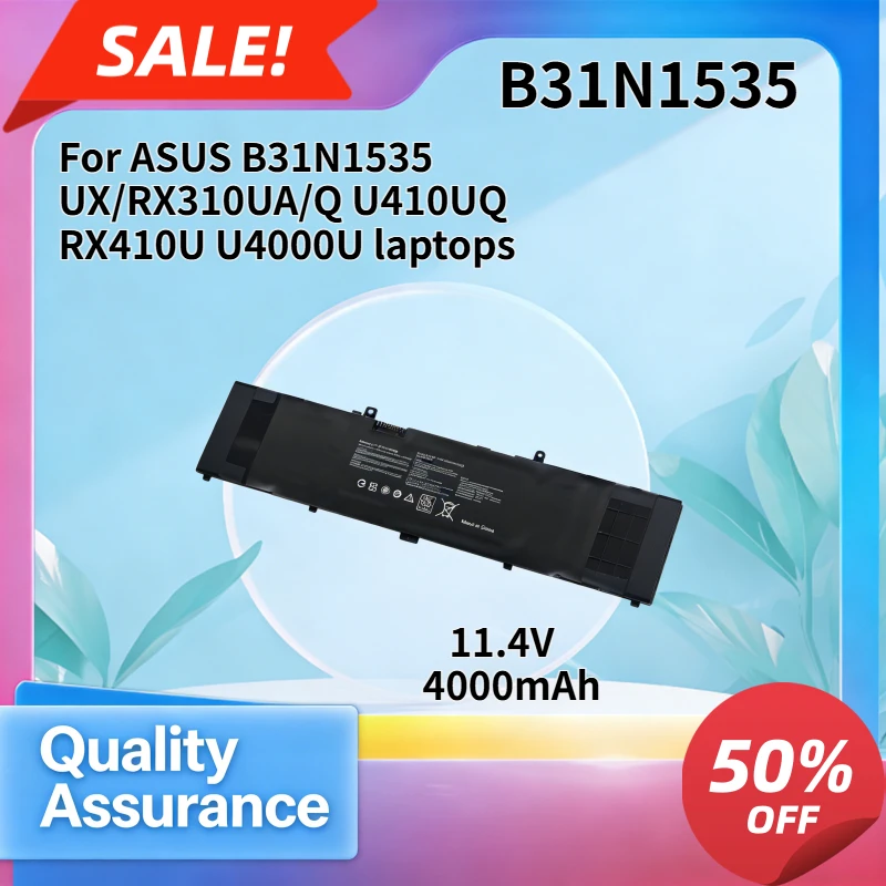 4000mAh High quality Applicable to ASUS B31N1535 UX/RX310UA/Q U410UQ RX410U U4000U laptops
4000mAh High quality Applicable to ASUS B31N1535 UX/RX310UA/Q U410UQ RX410U U4000U laptops
