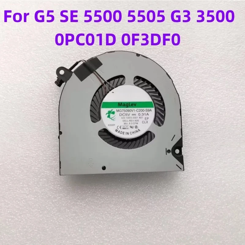 Original For G5 SE 5500 5505 G3 3500 Laptop Cooling Fan 0PC01D 0F3DF0
Original For G5 SE 5500 5505 G3 3500 Laptop Cooling Fan 0PC01D 0F3DF0
