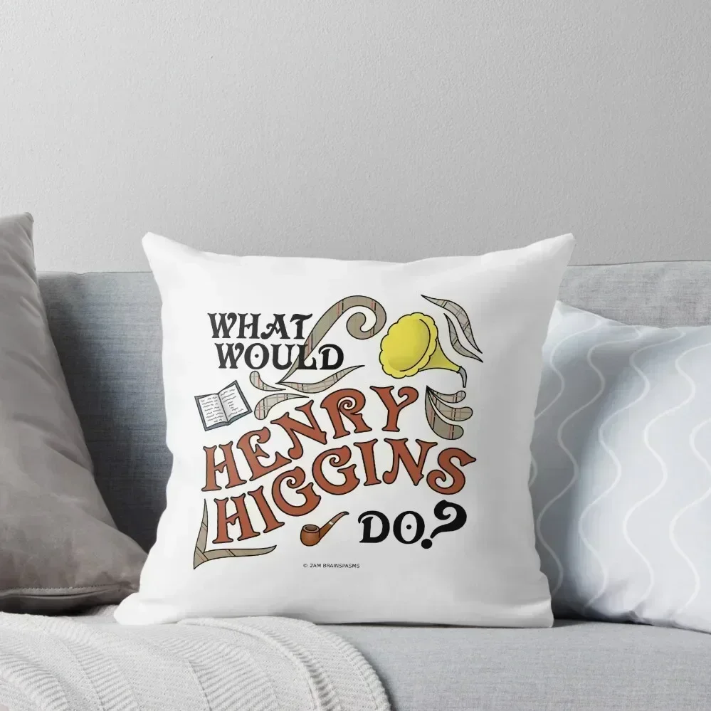What Would Henry Higgins Do Throw Pillow christmas pillowcases Luxury Pillow Cover New year Room decorating items pillow
What Would Henry Higgins Do Throw Pillow christmas pillowcases Luxury Pillow Cover New year Room decorating items pillow