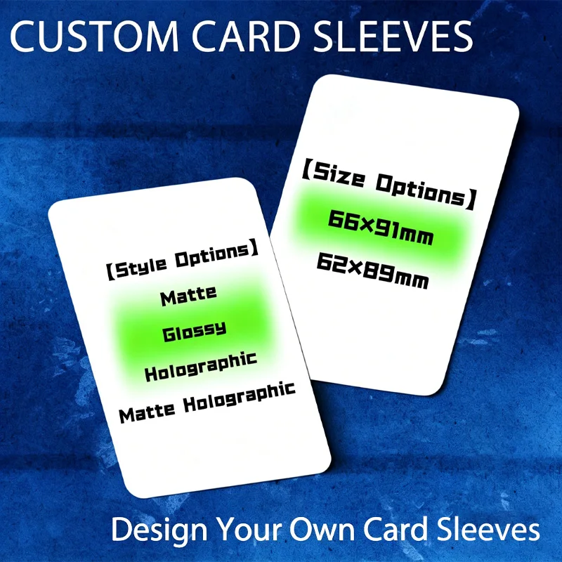 Custom Card Sleeves 62x89mm 66x91mm Personalized Design Matte Glossy Holographic Trading Card Protectors for Board Game Cards
Custom Card Sleeves 62x89mm 66x91mm Personalized Design Matte Glossy Holographic Trading Card Protectors for Board Game Cards