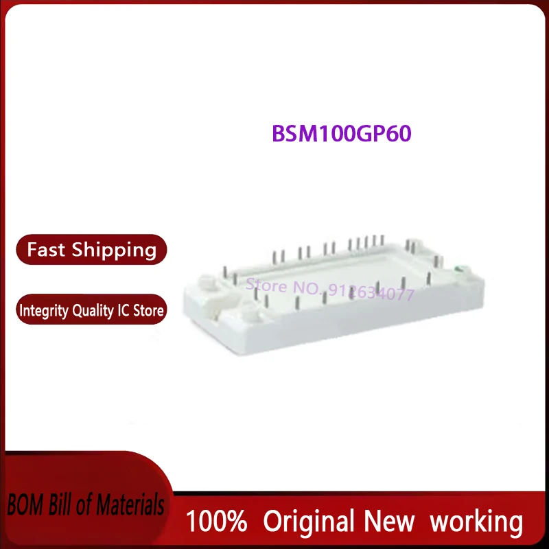 1pcs/lot BSM100GP60 BSM75GP60 BSM50GP60G New and original MODULE
1pcs/lot BSM100GP60 BSM75GP60 BSM50GP60G New and original MODULE