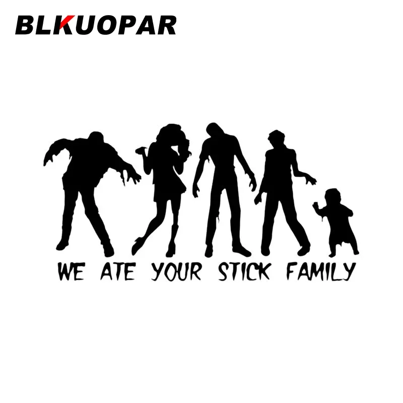 BLKUOPAR Funny Zombies We Ate Your Stick Family Car Stickers Anime Personality Decal Scratch-Proof Laptop Motorcycle Car Goods
BLKUOPAR Funny Zombies We Ate Your Stick Family Car Stickers Anime Personality Decal Scratch-Proof Laptop Motorcycle Car Goods